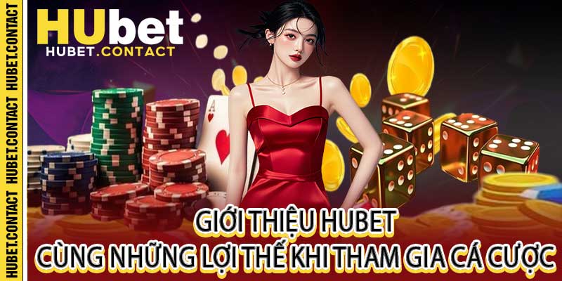 Giới thiệu Hubet – Nền Tảng Cá Cược Đa Dạng và Uy Tín - Na77