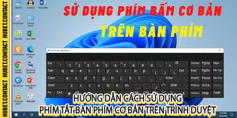 Cách Sử Dụng Phím Tắt Bàn Phím Tại Hubet - Chốt Kèo Siêu Tốc - Na77