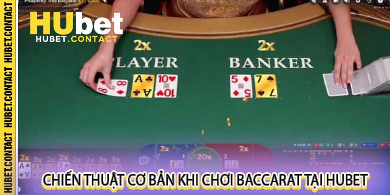 Cách Chơi Baccarat Tại Hubet - Bí Quyết Thắng Cược Dễ Dàng - Na77